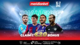 Champions League Challenge: Πόνταρε στους προημιτελικούς και διεκδίκησε 20 ευρώ μπόνους - Τρομερές αποδόσεις μόνο στην Meridianbet!
